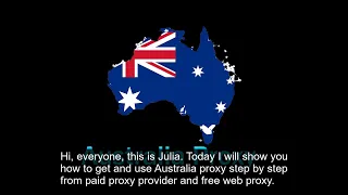 How To Get and Use Australian Proxy Sever From MoMoProxy and Free Web Proxy