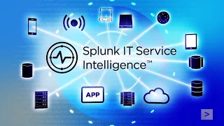 Splunk IT Service Intelligence