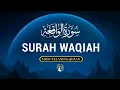 Download Lagu Surah Al-Waqi'ah - سورة الواقعة | Soothing Emotional Quran Recitation To Calm The Soul | Azkaar tv
