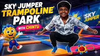 SkyJumper Trampoline Park with Chintu 🏃‍♂️💥