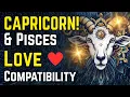 Capricorn Pisces Compatibility What Works Why