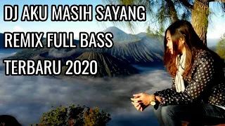 Download DJ AKU MASIH SAYANG REMIX FULL BASS TERBARU 2020 MP3