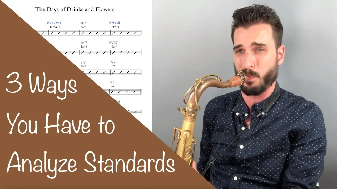 3 Ways You Have to Analyze Jazz Standards Chord Progressions