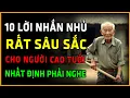 Download Lagu 10 Lời Nhắn Nhủ Sâu Sắc Cho Tuổi Già Ai Cũng Nên Nghe Dù Chỉ Một Lần
