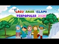 Download Lagu Lagu Anak Islami Terpopuler 2025 – Allahul Kaafi, Alif Ba Ta Sa, Rukun Islam, Sholat 5 Waktu