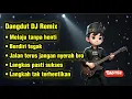 Lagu Dangdut DJ Remix - 5 Lagu Dangdut DJ Remix Penuh Energi Yang Wajib Kamu Dengar! 🔥\
