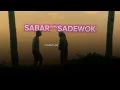 Download Lagu SABAR(SINAU BARENG) ~ Sadewok. Selow+Fast. 