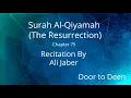 Download Lagu Surah Al-Qiyamah (The Resurrection) Ali Jaber  Quran Recitation