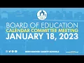 NHCS Board of Education Calendar Committee Meeting January 18 2023
