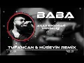 Ayaz Erdoğan Ft Mengelez - Baba ( Tufancan & Hüseyin Remix )
