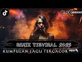 Lagu FULL DJ PALING GACOR SEDUNIA - KUMPULAN DJ TERVIRAL 2025 || DJ KIMOCHI FULL BASS TERBARU ||