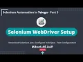 Selenium WebDriver Setup in Eclipse - Selenium Automation in Telugu