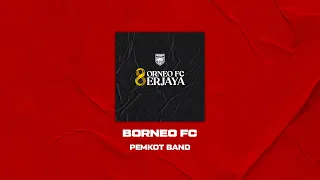 pemkot band borneo fc official lyric video 