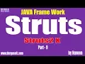 java struts tutorial Java Framework Struts2 X Part - 9 by Naveen