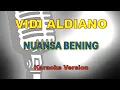 Lagu Vidi Aldiano – Nuansa Bening + Lirik (Tanpa Vokal)