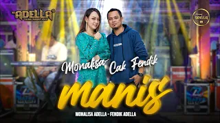Download MANIS - Fendik Adella ft Monalisa Adella - OM ADELLA MP3