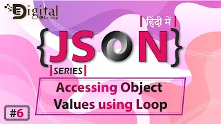 6 JavaScript Object Notation - Looping JSON Objects How to Access JSON Object Keys Values