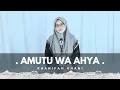 Download Lagu Merinding😭AMUTU WA AHYA (Hidup dan Matiku) Lengkap Lirik dan terjemah - Khanifah Khani