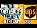 HOW TO FIND A UPS DROP OFF LOCATION