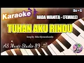 Download Lagu TUHAN AKU RINDU - KARAOKE  ROHANI KRISTEN  || NADA WANITA (FEMALE ) Do = G