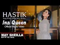 Download Lagu Ina Queen - HASTIK  - Terbaru 2023 ( Official Musik Video )
