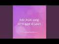 Lagu Ada jejak yang tertinggal di jalan