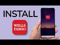 How To Install Wells Fargo Bank App On Android Phone
