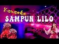 Download Lagu SAMPUN LILO Karaoke Cover (Female)