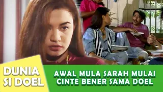 Download CINTE SARAH BERAWAL DARI TATAPAN MATA SI DOEL ! - DUNIA SI DOEL MP3