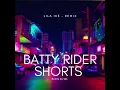Lila Iké - Batty Rider Shorts (Whitelion - I-Trees - Remix)