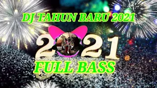 Download DJ TAHUN BARU 2021 FULL BASS // DJ TIKTOK VIRAL MP3