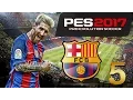 PES 2017 - MASTER LEAGUE - BARCELONA #5 MATCH AGAINST MY OLD CLUB!