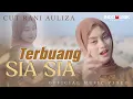 Download Lagu Cut Rani - Terbuang Sia Sia  (Official Music Video)