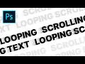 Tutorial How to Create Looping Scrolling Text Animation in Photoshop