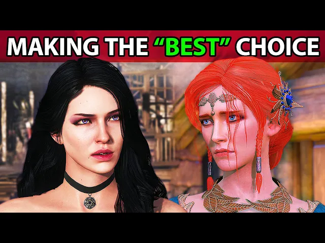 Witcher 3 - Triss vs Yennefer: Who Should You Choose?