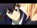 「AMV」kimi to Boku no Saigo no Senjou ᴴᴰ