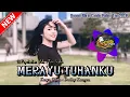 Download Lagu DJ JUNGLE DUTCH - MERAYU TUHANKU