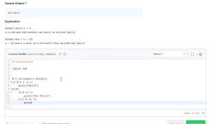 Day 3 Intro to Conditional Statements - Python Hackerrank