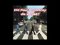 The Beatle s Wildest Conspiracy Is Paul Dead