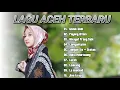 Download Lagu Full Album Lagu Aceh Terbaru | Qasidah Aceh Modern - Aneuk Gluh - Hikayat Prang Sabi (Cover) 