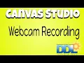 Canvas Studio How to Use Webcam Recording
