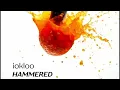 Download Lagu iokloo - Hammered (Jacking House 2025)