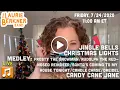 LIVE Berkner Break Christmas in July Jingle Bells Candy Cane Jane Xmas Lights Candle Chase