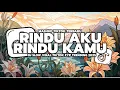 Download Lagu DJ RINDU AKU RINDU KAMU JADI SATU SLOW VIRAL TIKTOK FULL 2025