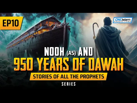 Download MP3 Nooh (AS) \u0026 950 Years Of Da'wah | EP 10 |  Stories Of The Prophets Series