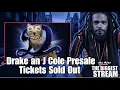 Drake and J Cole presale tickets sold out