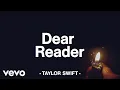 Download Lagu Taylor Swift - Dear Reader (Lyric Video)