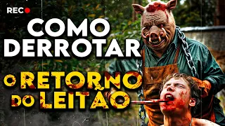 Como Derrotar o PORCÃO MUTANTE em "O RETORNO DO LEITÃO"
