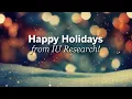 Happy Holidays from IU Research