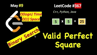 Valid Perfect Square LeetCode 367 C Java Python May LeetCoding Day 9 Binary Search